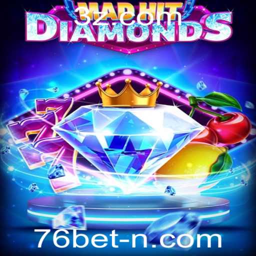 Explorando o Mundo de MadHitDiamonds: Um Mergulho Profundo no Jogo Inovador de 76bet